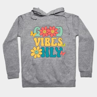 Good Vibes Only Hoodie